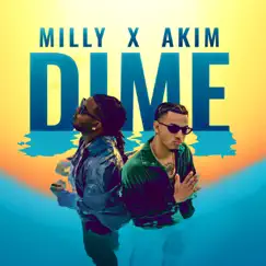 Dime - Single by Milly & Akim album reviews, ratings, credits
