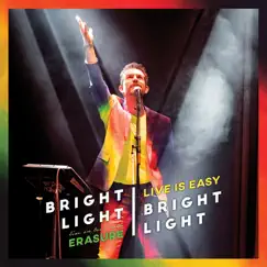 Live is Easy - On Tour with Erasure by Bright Light Bright Light album reviews, ratings, credits