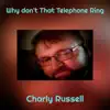 Why Don't That Telephone Ring - Single album lyrics, reviews, download