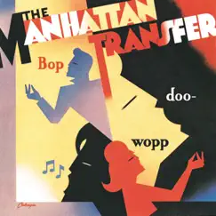 Bop Doo-Wopp by The Manhattan Transfer album reviews, ratings, credits