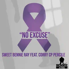 No Excuse (feat. Corry CP Percile) Song Lyrics
