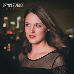 Classic - EP by Brynn Stanley album reviews, ratings, credits