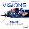Star Wars: Visions - AKAKIRI (Original Soundtrack) album lyrics, reviews, download