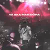 Va ska man göra - Single album lyrics, reviews, download