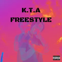 K.T.A (Freestyle) Song Lyrics