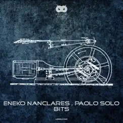 Bits - Single by Eneko Nanclares & Paolo Solo album reviews, ratings, credits