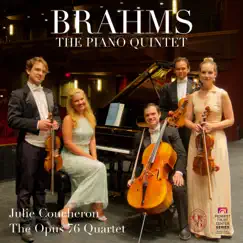 Brahms: The Piano Quintet - The Opus 76 Quartet & Julie Coucheron at the Midwest Trust Center by Opus 76 Quartet & Julie Coucheron album reviews, ratings, credits