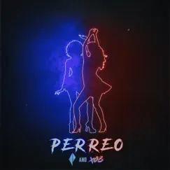 PERREO (feat. XOB) Song Lyrics