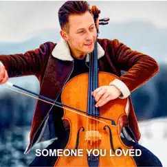 Someone You Loved (Cello Cover) Song Lyrics