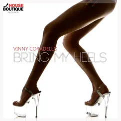 Bring My Heels - Single by Vinny Coradello album reviews, ratings, credits