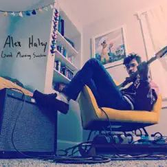 Good Morning Sunshine by Alex Haley album reviews, ratings, credits