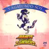 Vagabundo Soy - Single album lyrics, reviews, download