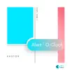 Alert ' O Clock - Single album lyrics, reviews, download