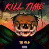 Kill Time album lyrics, reviews, download