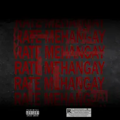 Rate Mehangay - Single by Bando beats, HS?K & Nasha Detox album reviews, ratings, credits