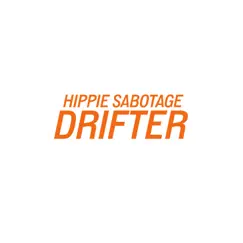 Drifter by Hippie Sabotage album reviews, ratings, credits