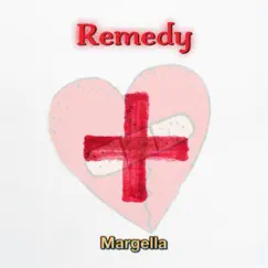 Remedy - Single by Margella album reviews, ratings, credits