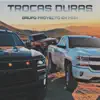 Trocas Duras - Single album lyrics, reviews, download