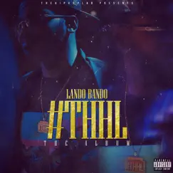 Thhl the Album by Lando Bando album reviews, ratings, credits