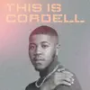 This Is Cordell album lyrics, reviews, download