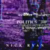 Politics & MindGames - Single album lyrics, reviews, download