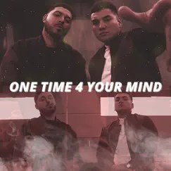 One Time 4 Your Mind (feat. Wilster) Song Lyrics