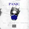 Panic (feat. Taliban Trigga & Bighomie Tezz) - Single album lyrics, reviews, download