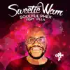 Sweetie Wam' (feat. Villa) - Single album lyrics, reviews, download