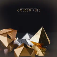 Golden Rule - Single by Alaa & Sanna Martinez album reviews, ratings, credits