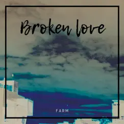 Broken Love Song Lyrics