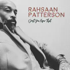 Don't You Know That - Single by Rahsaan Patterson album reviews, ratings, credits