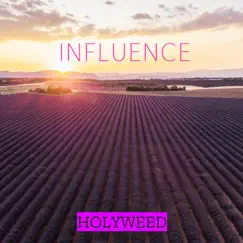 Influence - EP by HOLYWEED album reviews, ratings, credits