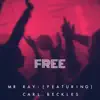Free (feat. Carl Beckles) - Single album lyrics, reviews, download