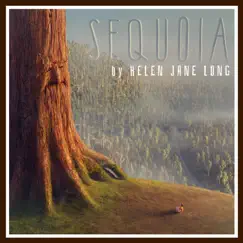 Sequoia - Single by Helen Jane Long album reviews, ratings, credits