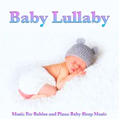 Baby Lullaby and Calm Piano Song Lyrics