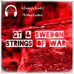 Strings of War (feat. GT & SweDon) - Single by DJ Michael Berth album reviews, ratings, credits