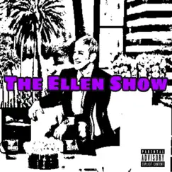 The Ellen Show (feat. Ap Goaty & MJPAID) Song Lyrics