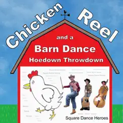 Chicken Reel Square Dance (feat. Buffalo Dave) [Extended Square Dance with Square Dance Caller] Song Lyrics