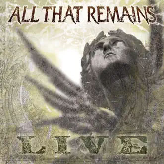 All That Remains (Live) by All That Remains album download