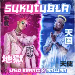 Sukutubla - Single by Lalo Ebratt & Maluma album reviews, ratings, credits