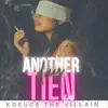 Another Day (feat. Kdeuce TheVillain) - Single album lyrics, reviews, download