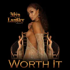Worth It - Single by Mýa album reviews, ratings, credits