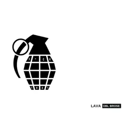 Lava - Single by OBL Brose album reviews, ratings, credits