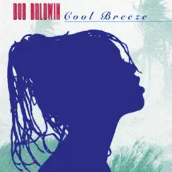 Cool Breeze by Bob Baldwin album reviews, ratings, credits