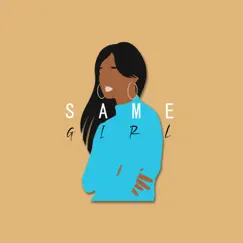 Same Girl (feat. Slay & D Dash Jhonez) - Single by Zukas album reviews, ratings, credits