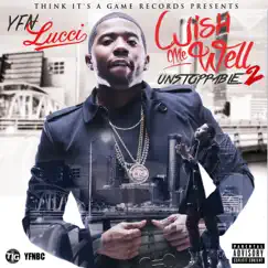 Wish Me Well 2 by YFN Lucci album reviews, ratings, credits