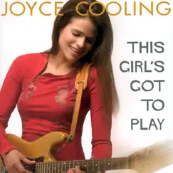 This Girl's Got To Play by Joyce Cooling album reviews, ratings, credits