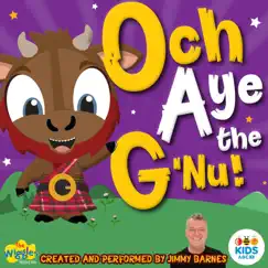 Och Aye G'nu and Kangaroo Song Lyrics