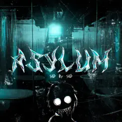 Asylum - Single by SAD BY SAD album reviews, ratings, credits