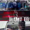 Mamy To! (feat. Young Multi, Malik Montana & Smolasty) - Single album lyrics, reviews, download